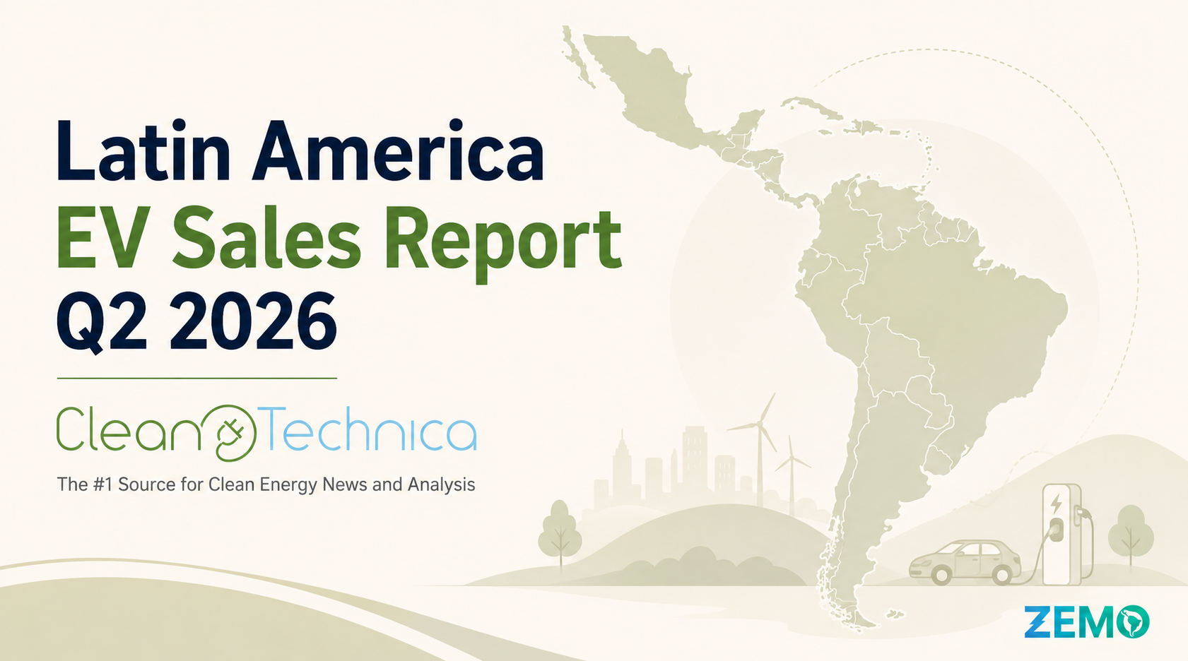 Latin America EV Sales Report: 10% EV Market Share Surpassed in Q2! - CleanTechnica